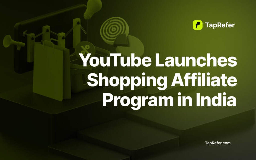 YouTube Launches Shopping Affiliate Program in India: A New Era for Creators