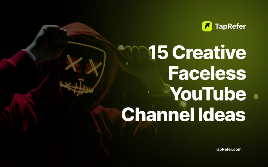 15 Creative Faceless YouTube Channel Ideas TapRefer