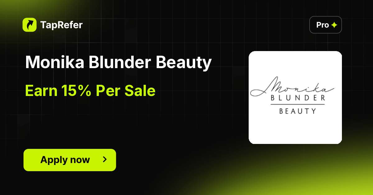 Monika Blunder Beauty Affiliate Program - 15% Per Sale - TapRefer