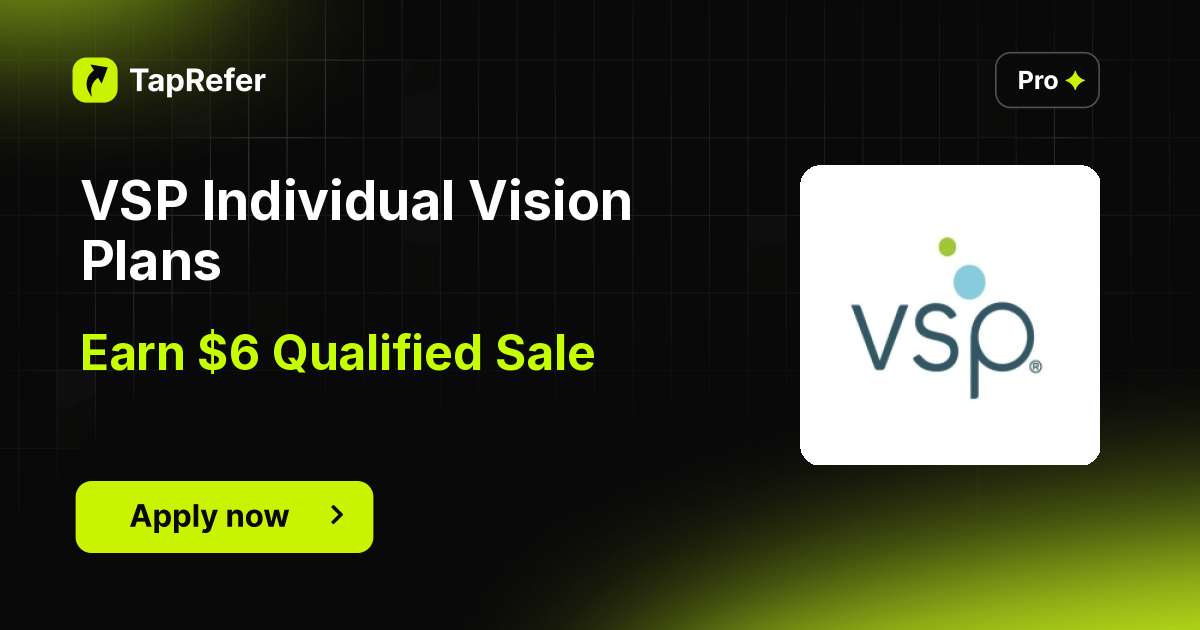 VSP Individual Vision Plans Affiliate Program - $6 Qualified Sale ...