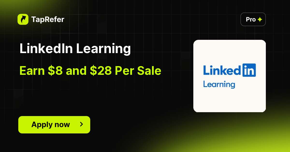 LinkedIn Learning Affiliate Program - $8 And $28 Per Sale - TapRefer