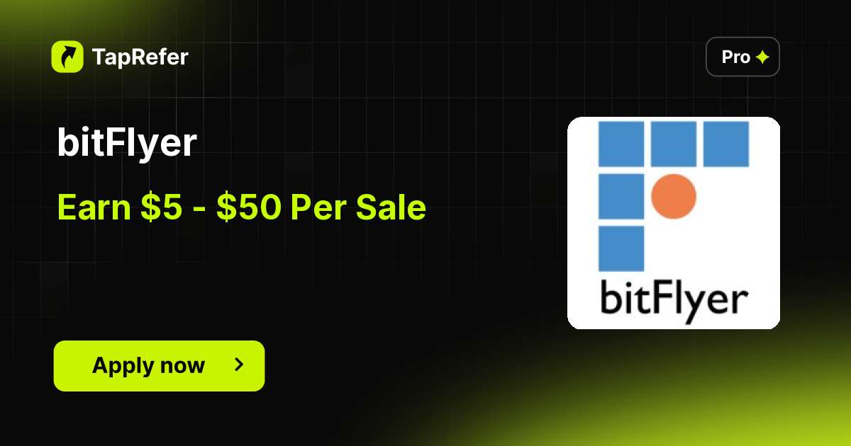 BitFlyer Affiliate Program - $5 - $50 Per Sale - TapRefer