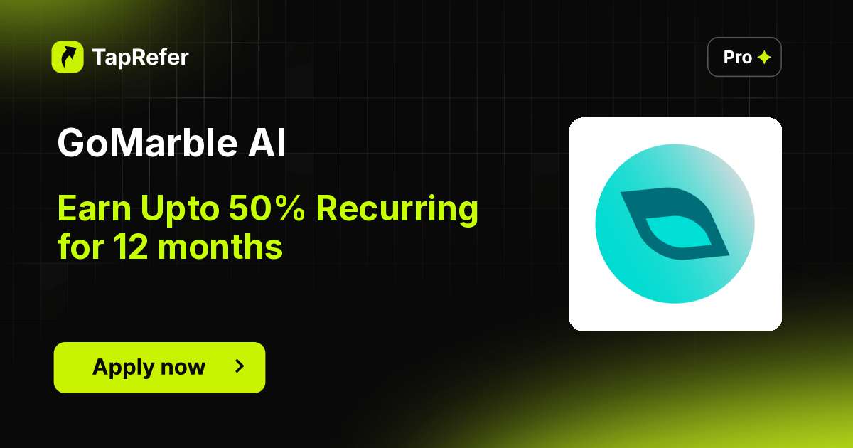GoMarble AI Affiliate Program - Upto 50% Recurring For 12 Months - TapRefer